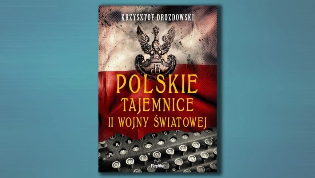 Polskie tajemnice II wojny światowej