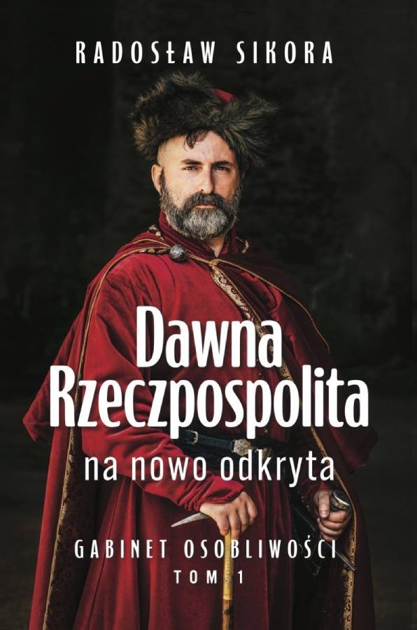 Dawna Rzeczpospolita tom 1