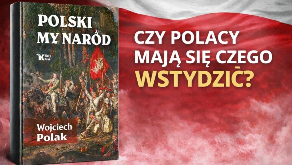 Polski my naród Wojciech Polak