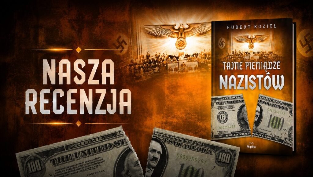 Tajne pieniadze nazistow - Hubert Kozieł